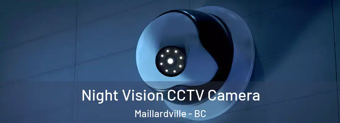  Night Vision CCTV Camera Maillardville - BC