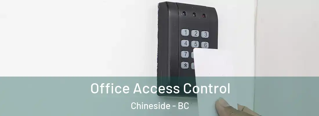 Office Access Control Chineside - BC