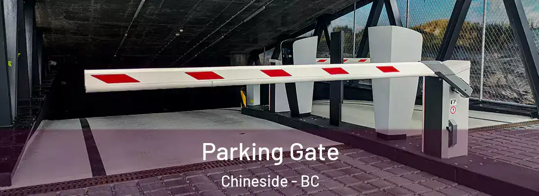  Parking Gate Chineside - BC