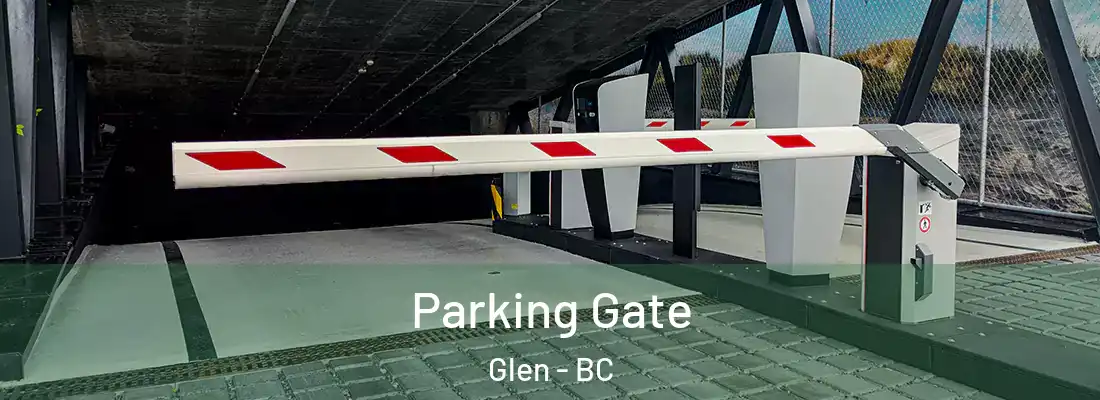  Parking Gate Glen - BC