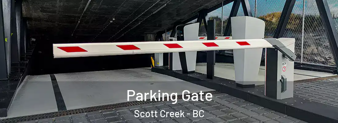  Parking Gate Scott Creek - BC