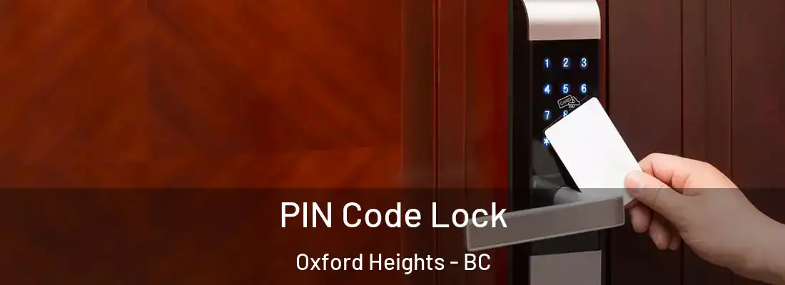  PIN Code Lock Oxford Heights - BC