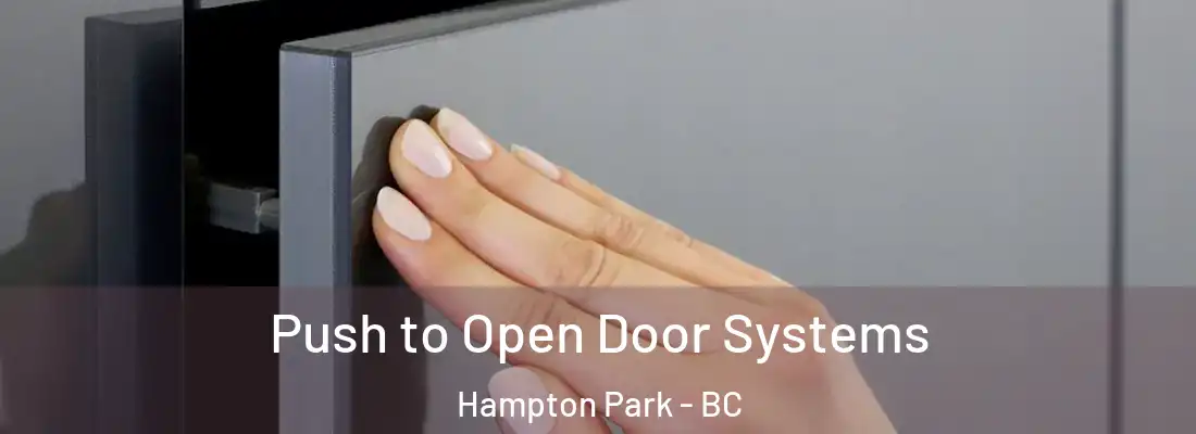  Push to Open Door Systems Hampton Park - BC