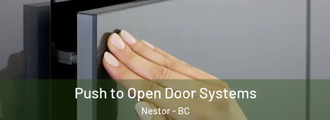  Push to Open Door Systems Nestor - BC