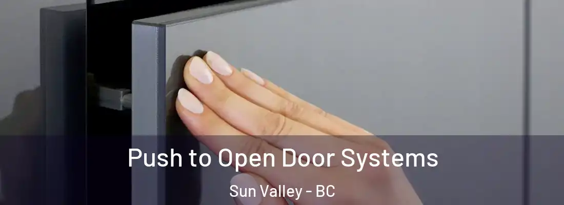  Push to Open Door Systems Sun Valley - BC