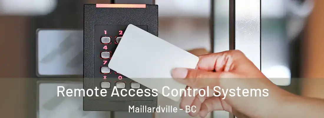  Remote Access Control Systems Maillardville - BC