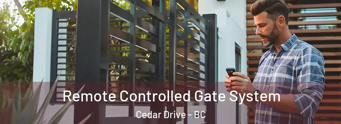  Remote Controlled Gate System Cedar Drive - BC