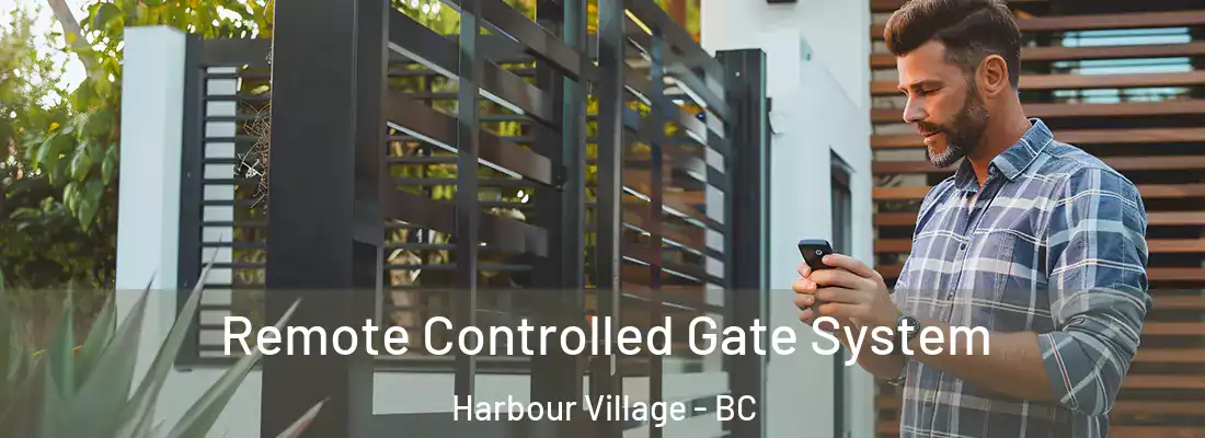  Remote Controlled Gate System Harbour Village - BC