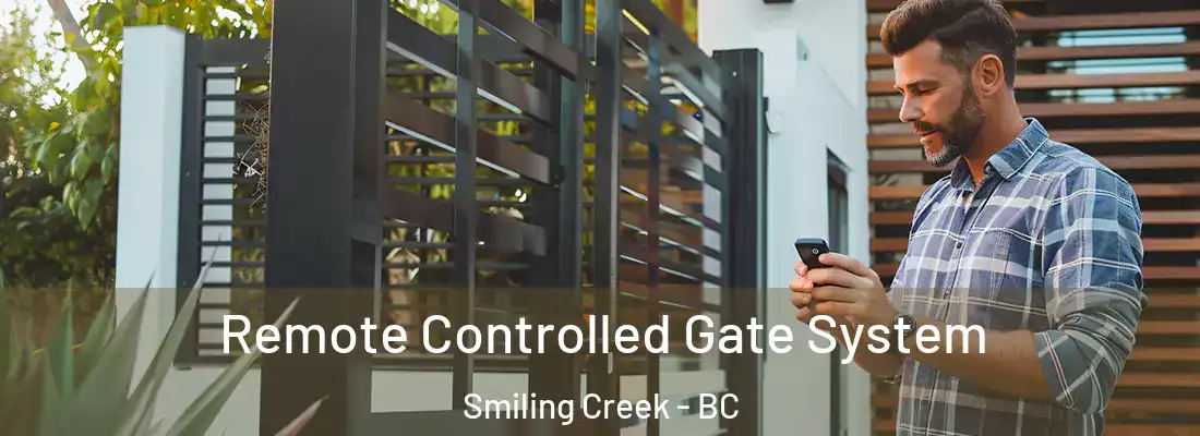  Remote Controlled Gate System Smiling Creek - BC