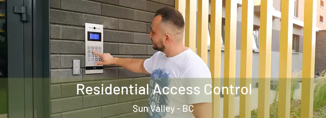  Residential Access Control Sun Valley - BC