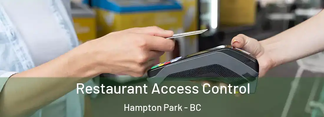  Restaurant Access Control Hampton Park - BC