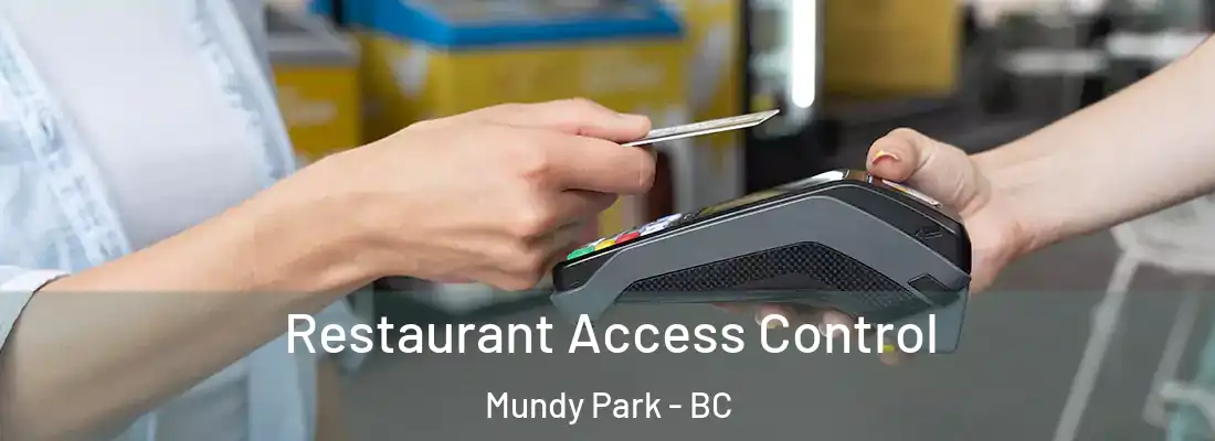  Restaurant Access Control Mundy Park - BC