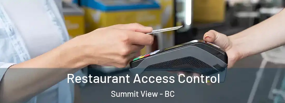  Restaurant Access Control Summit View - BC
