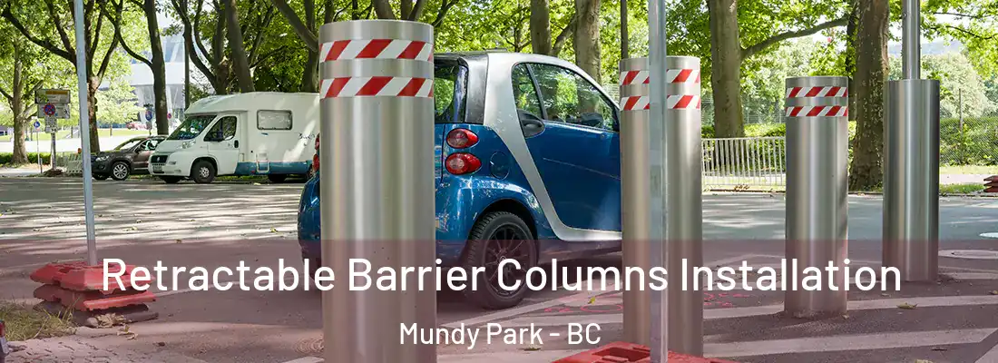  Retractable Barrier Columns Installation Mundy Park - BC