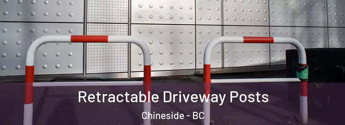  Retractable Driveway Posts Chineside - BC