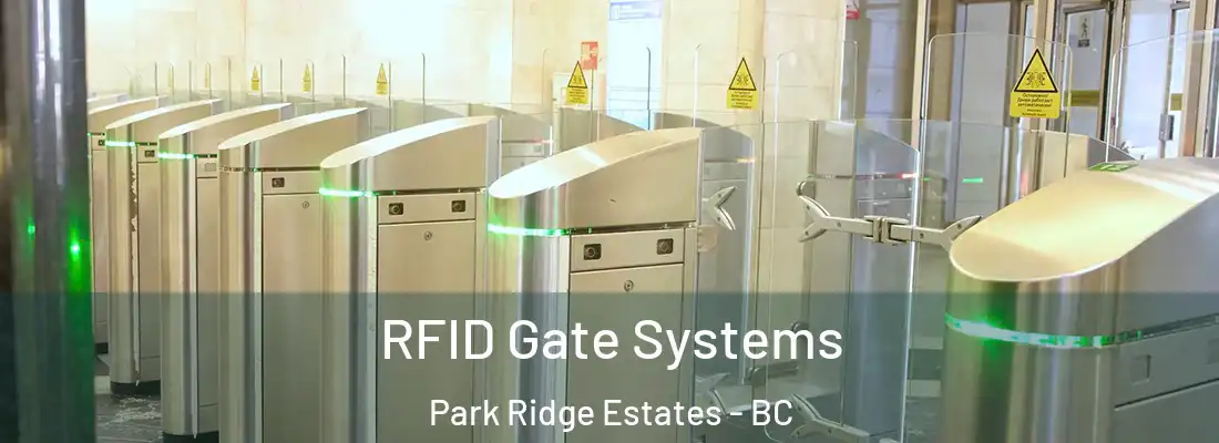  RFID Gate Systems Park Ridge Estates - BC