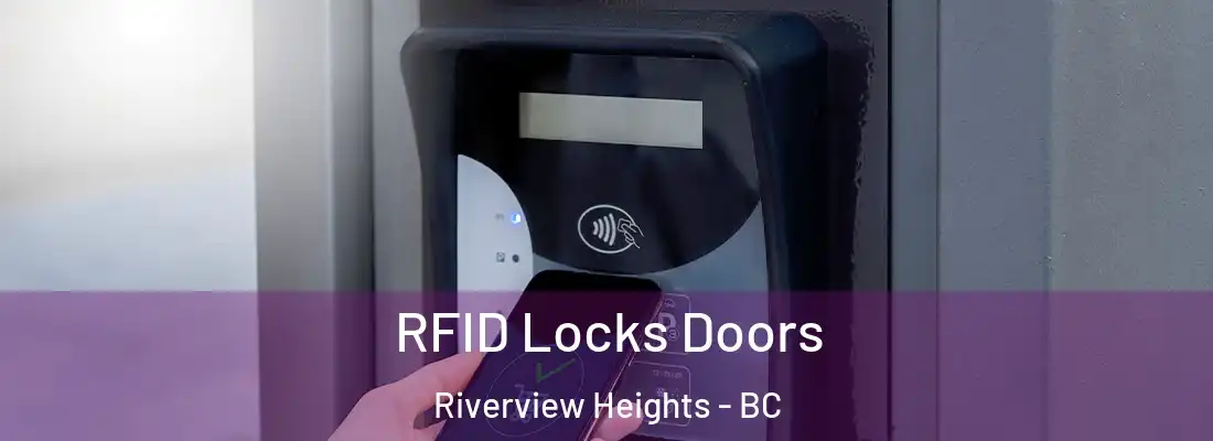  RFID Locks Doors Riverview Heights - BC