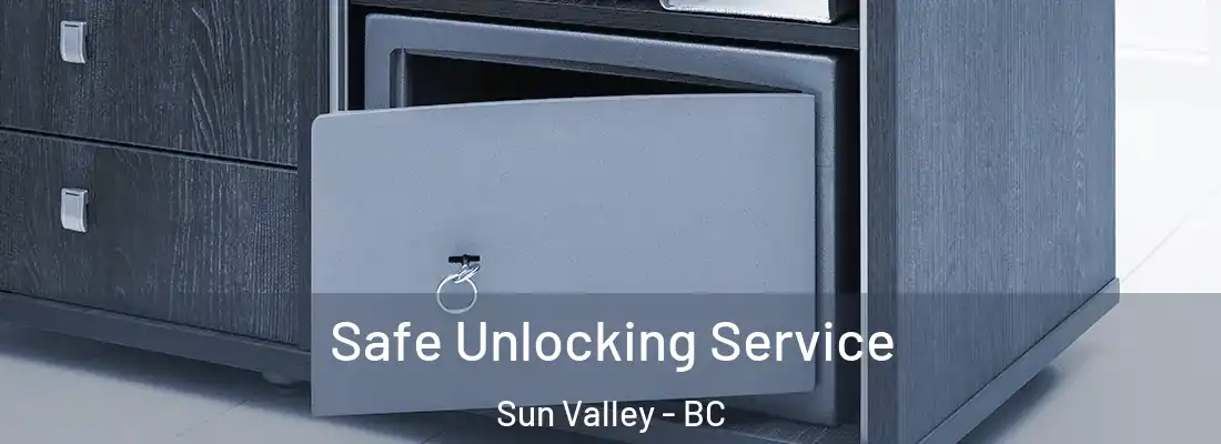  Safe Unlocking Service Sun Valley - BC