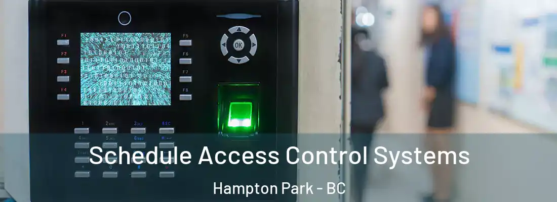  Schedule Access Control Systems Hampton Park - BC