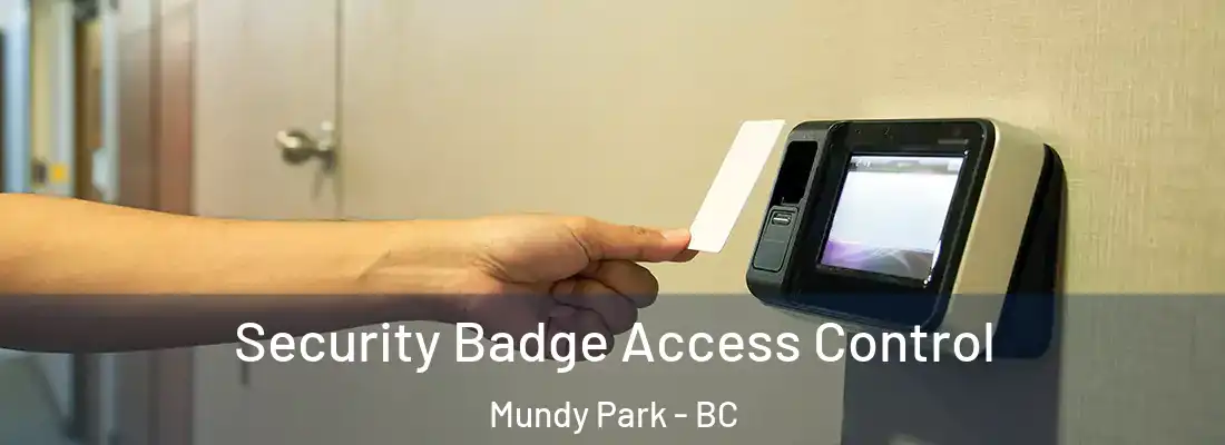  Security Badge Access Control Mundy Park - BC