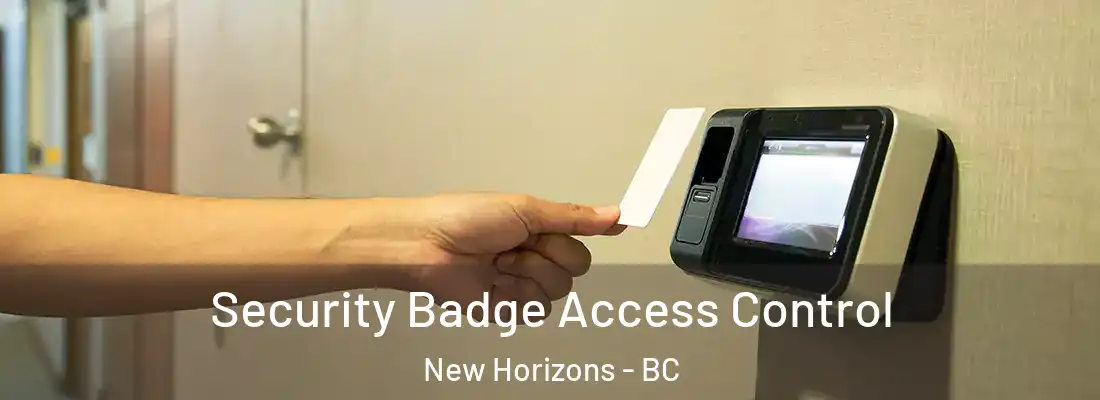  Security Badge Access Control New Horizons - BC