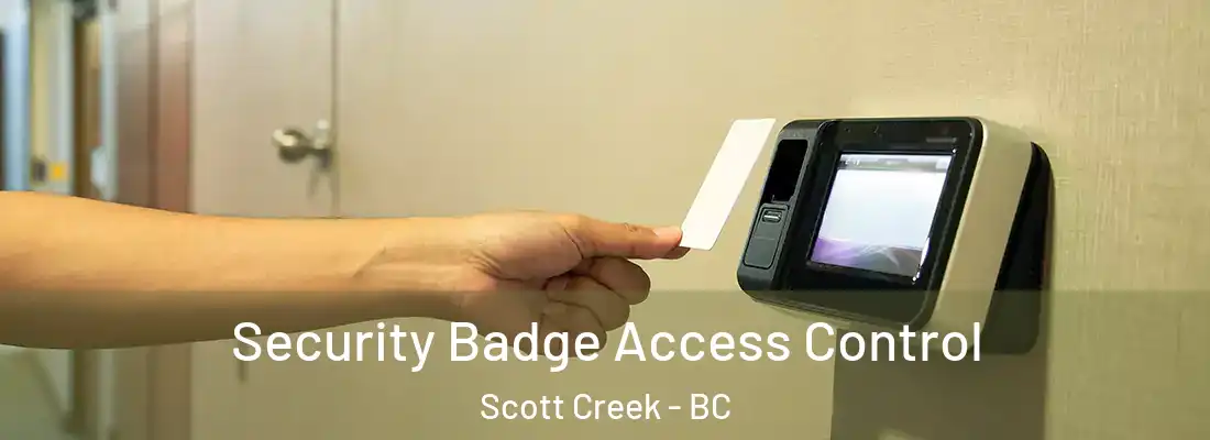  Security Badge Access Control Scott Creek - BC