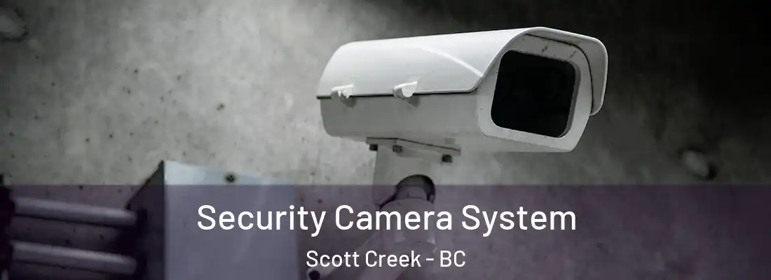  Security Camera System Scott Creek - BC