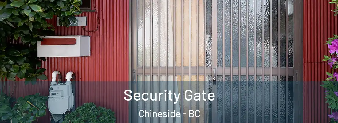  Security Gate Chineside - BC