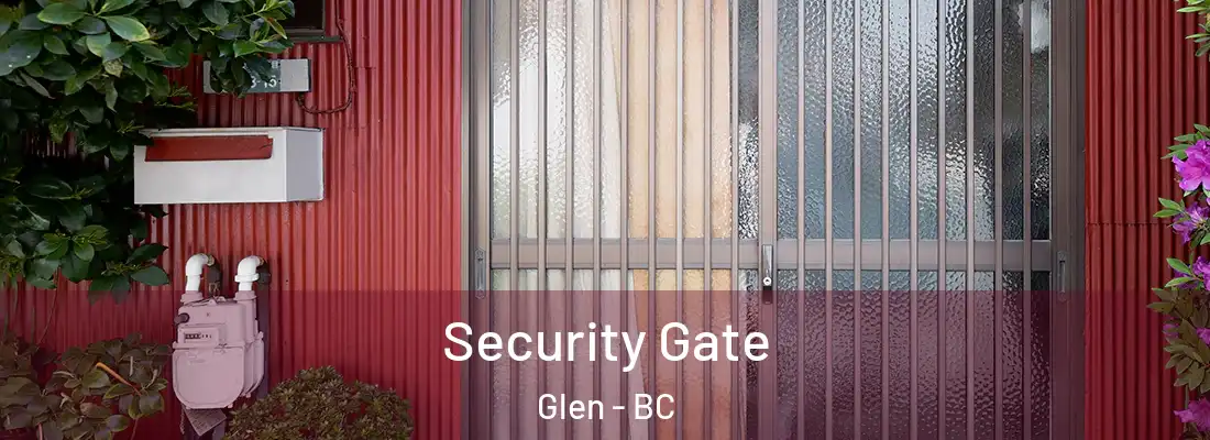  Security Gate Glen - BC