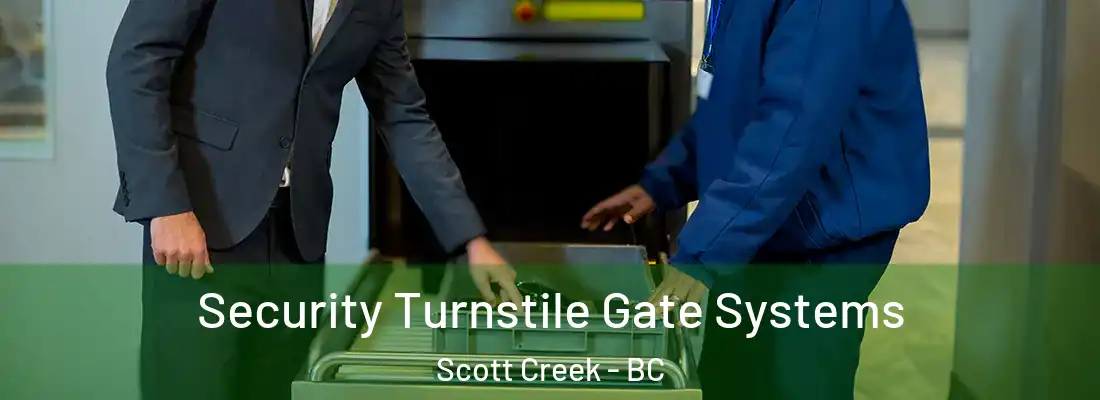  Security Turnstile Gate Systems Scott Creek - BC