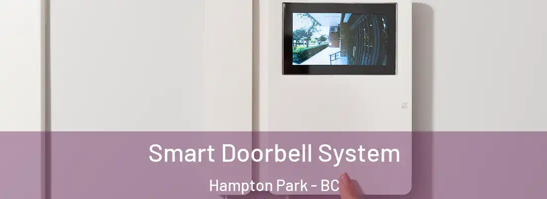  Smart Doorbell System Hampton Park - BC