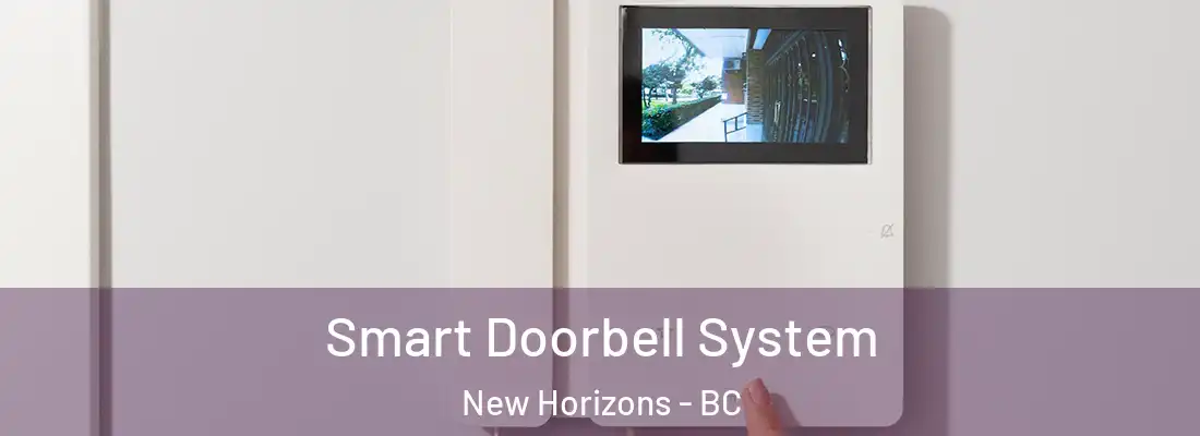  Smart Doorbell System New Horizons - BC