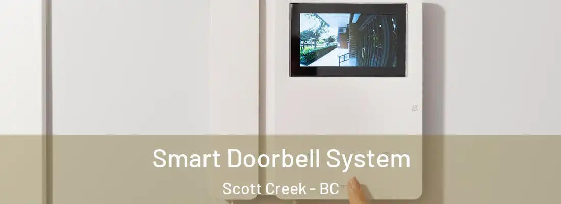  Smart Doorbell System Scott Creek - BC