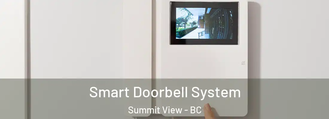  Smart Doorbell System Summit View - BC