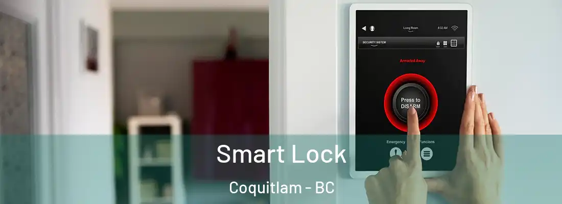  Smart Lock Coquitlam - BC