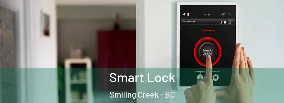  Smart Lock Smiling Creek - BC