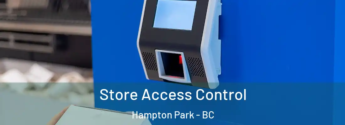  Store Access Control Hampton Park - BC