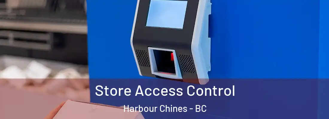  Store Access Control Harbour Chines - BC