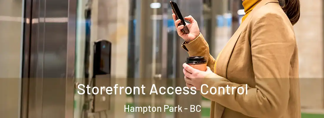  Storefront Access Control Hampton Park - BC