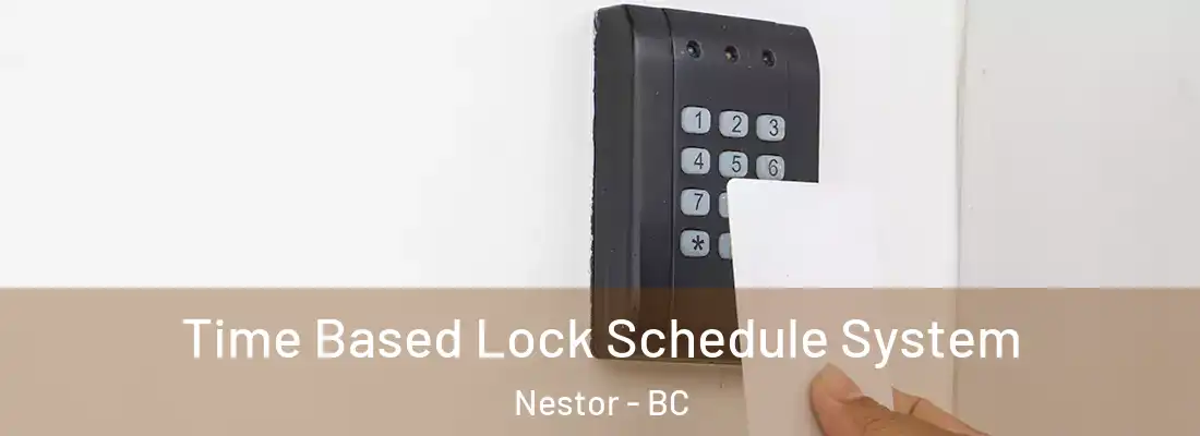  Time Based Lock Schedule System Nestor - BC