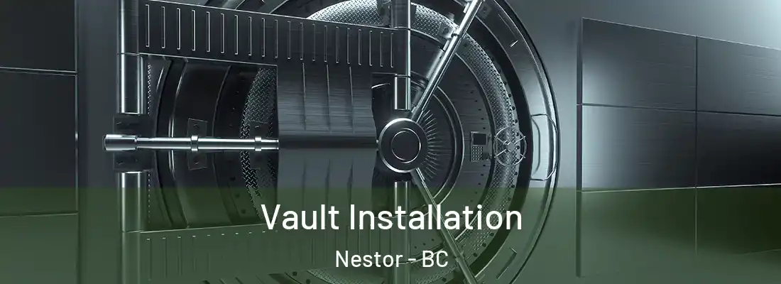  Vault Installation Nestor - BC