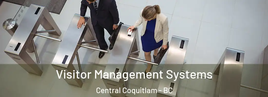  Visitor Management Systems Central Coquitlam - BC