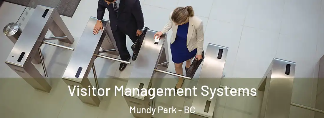  Visitor Management Systems Mundy Park - BC