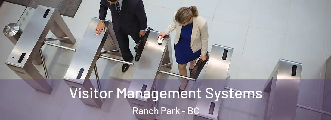  Visitor Management Systems Ranch Park - BC