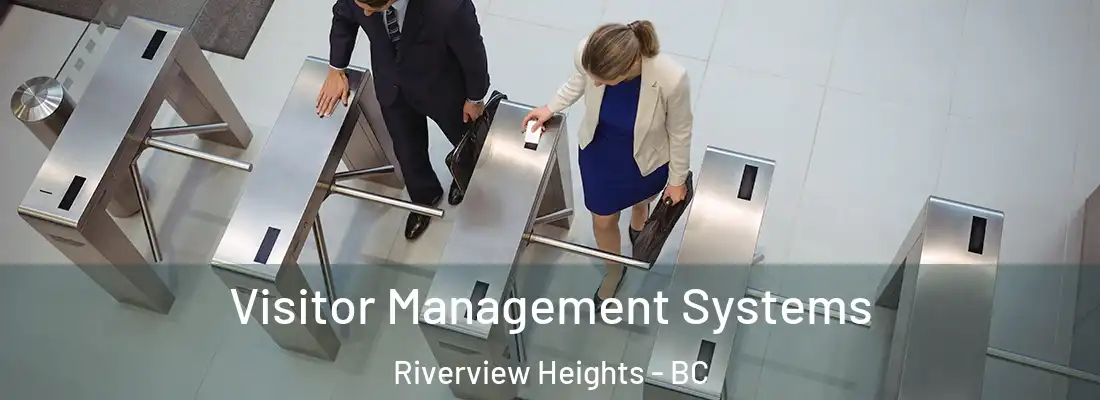  Visitor Management Systems Riverview Heights - BC