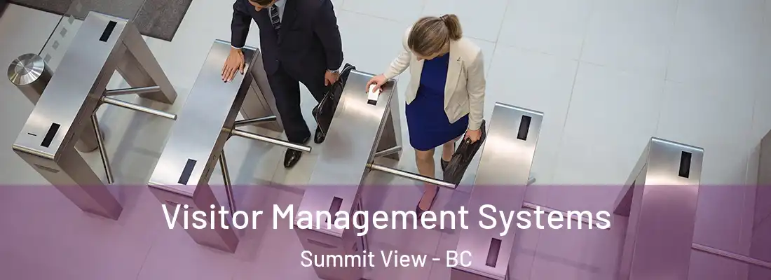  Visitor Management Systems Summit View - BC