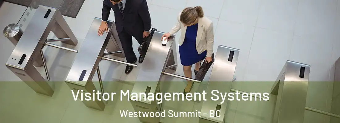  Visitor Management Systems Westwood Summit - BC