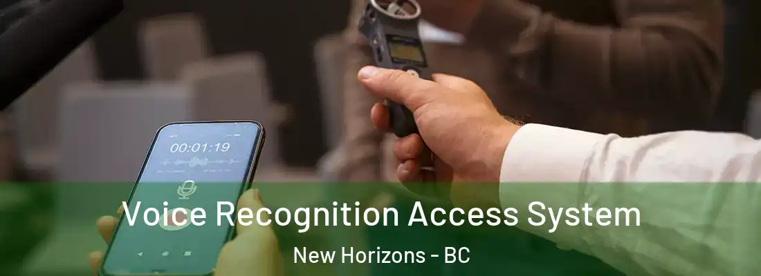  Voice Recognition Access System New Horizons - BC