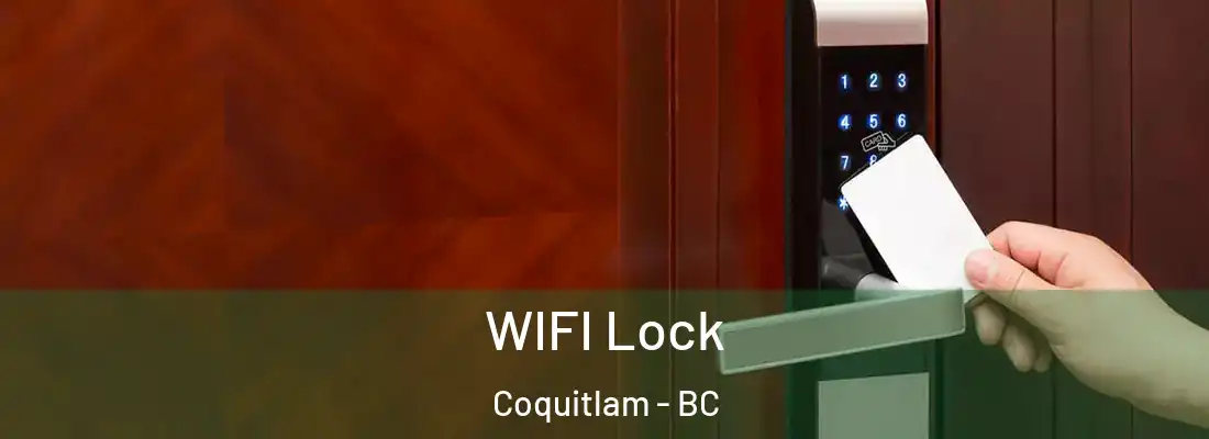  WIFI Lock Coquitlam - BC