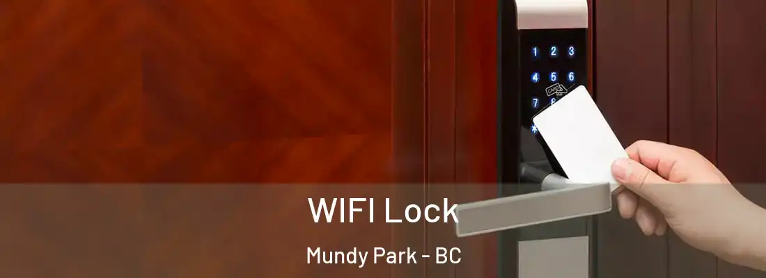  WIFI Lock Mundy Park - BC
